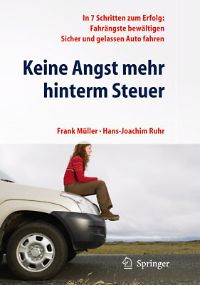 Ratgeber F. Müller, H.J. Ruhr: Keine Angst mehr hinterm Steuer